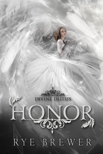 Honor: A Kingdom of Hell Princes vs. Demigoddesses New Adult Fantasy (Divine Deities Book 3)