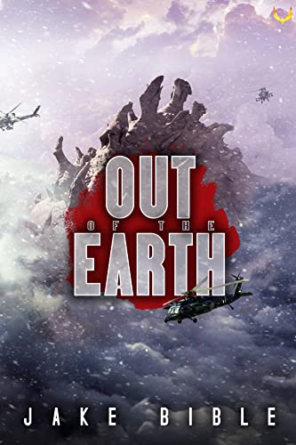 Out of the Earth: A Military Sci-Fi Series