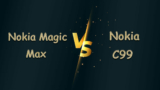 Nokia Magic Max vs. Nokia C99 Vergleich der Spezifikationen